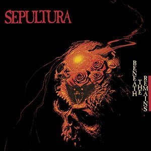 Beneath the Remains by Sepultura