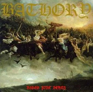 Blood Fire Death by Bathory