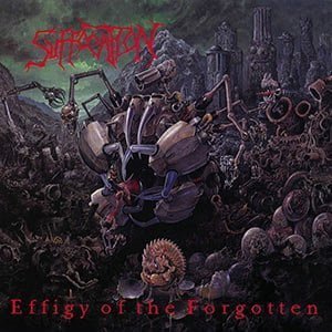 Effigy of the Forgotten by Suffocation