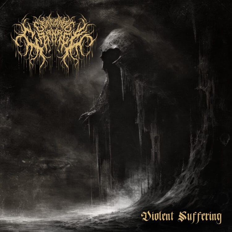 Violent Suffering by Cerebral Carnage